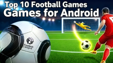 Top 10 Football Games for Android